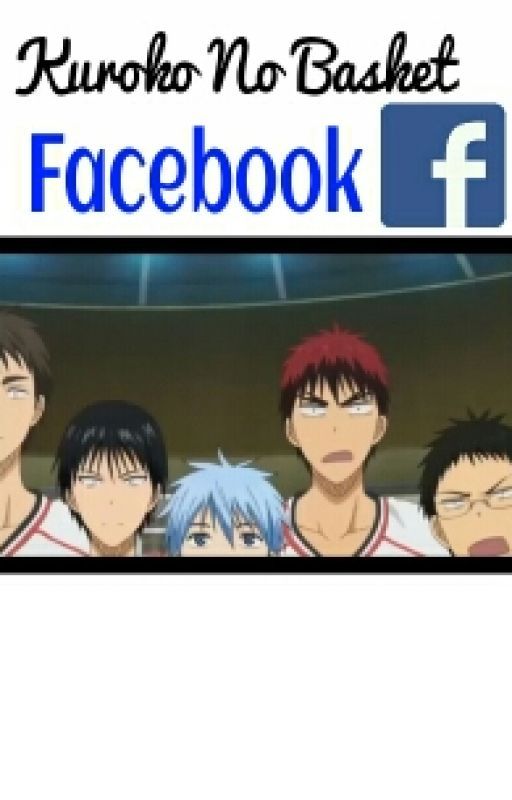 Kuroko No Basket Facebook by Tiateeny20