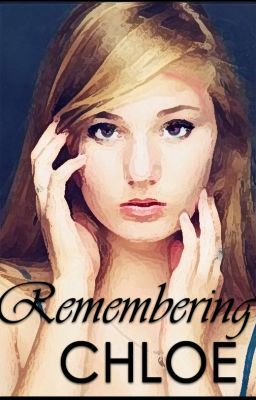 Remembering Chloe cover