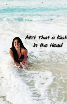 Ain't That a Kick in the Head (Camren) cover