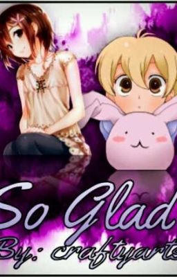 So Glad~ honey x oc cover