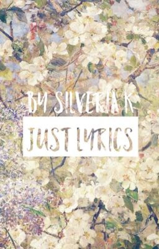 Just Lyrics by sliviak