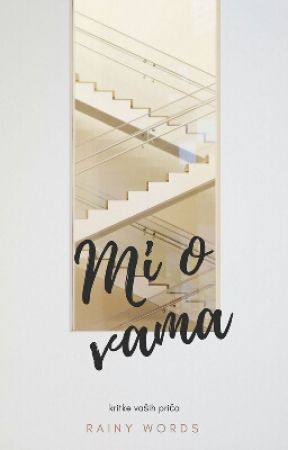 Mi o vama by rainy-words