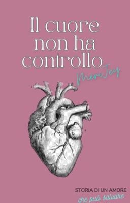 Il cuore non ha controllo (DA REVISIONARE) cover