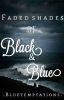 Faded shades of black and blue