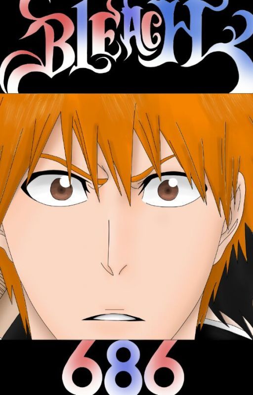 Bleach 686; Final Alternativo. by ChiyoKuchiki