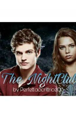 The NightClub #Wattys2017 cover