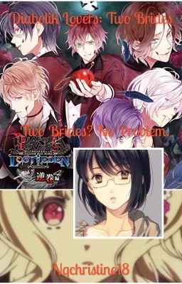 Diabolik Lovers: Two Brides  cover