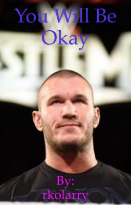 You Will Be Okay (Randy Orton) (WWE) cover