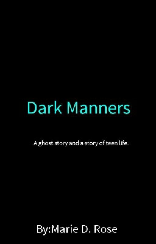 Dark Manners by MarieDRose