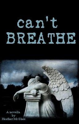 Can't Breathe: A Novella cover