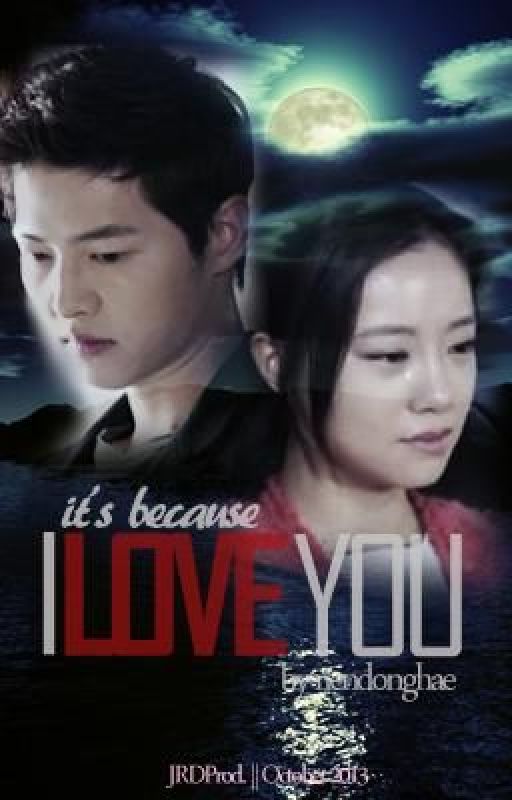 It's Because I Love You (DISCONTINUED) by riendonghae