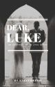 Dear, Luke by Staysweet18