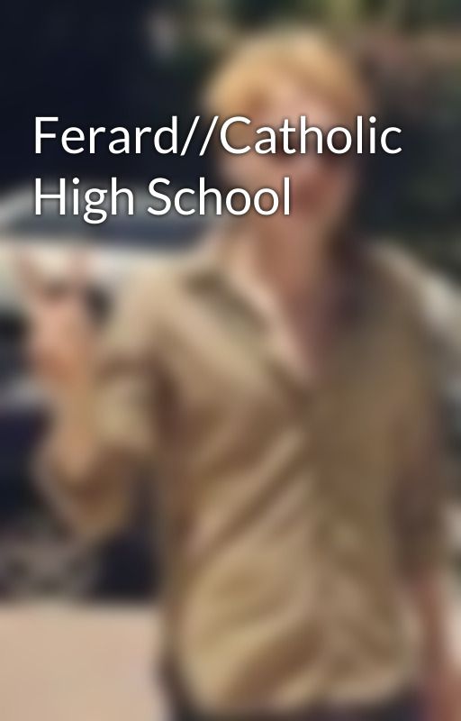 Ferard//Catholic High School  by tumbler_is_better