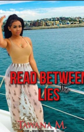 Read Between The Lies (Book 3) by tawanam