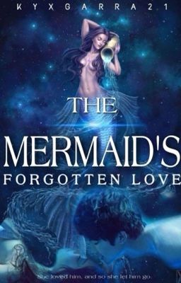 The Mermaid's Forgotten Love (Legolas love story) cover