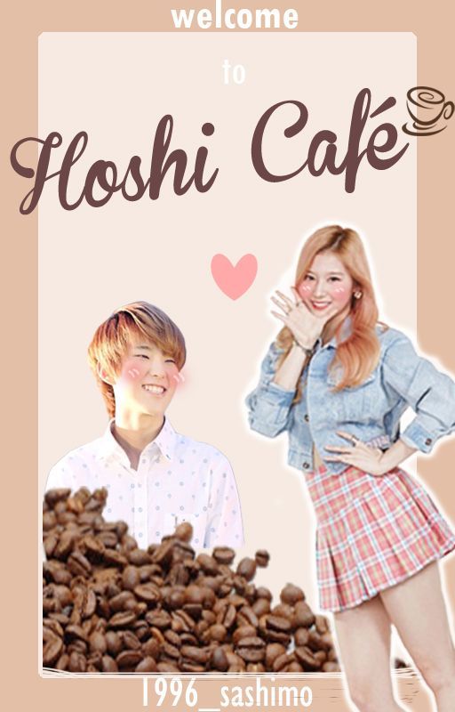 Hoshi Café  | Hoshi x Sana by 1996_sashimo