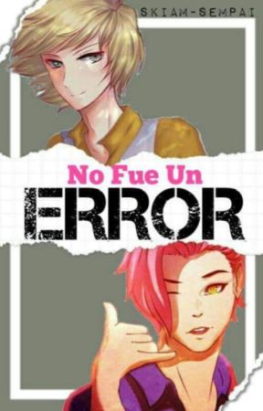 No Fue Un Error #FNAFHS #T2 by skiam-sempai