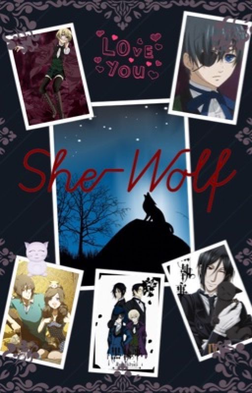 She-Wolf (mystery black butler x reader) by Xena_Phantomhive