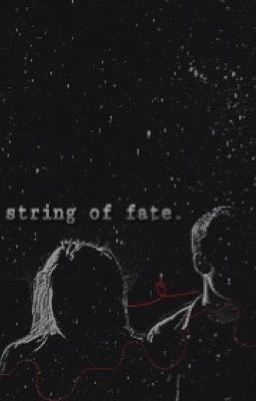 String of Fate. by euphoricstydia