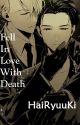 Fell In Love With Death - Yuri!!! On Ice fanfic by HaiRyuuKi