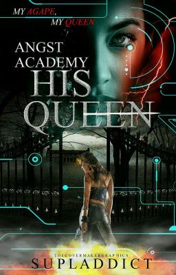 Angst Academy: His Queen cover