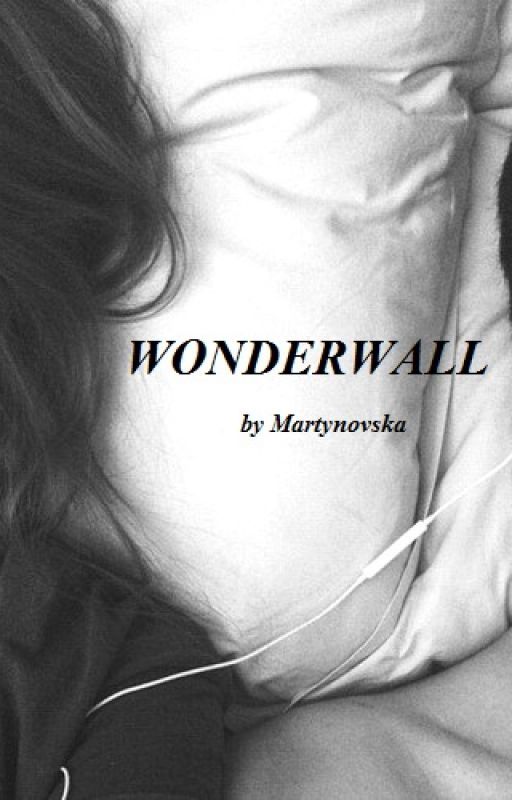 WONDERWALL by martynowska