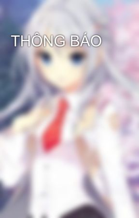 THÔNG BÁO  by Chitose489_TRC_TOW