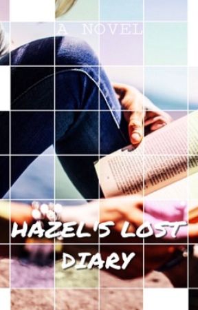 Hazel's Lost Diary by skiesandoceans