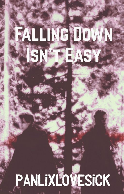 Falling down isn't easy by panlixlovesick