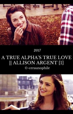 A TRUE ALPHA'S TRUE LOVE || ALLISON ARGENT [1] cover