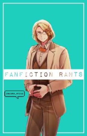 Fan Fiction Rants by takara-kobayashi