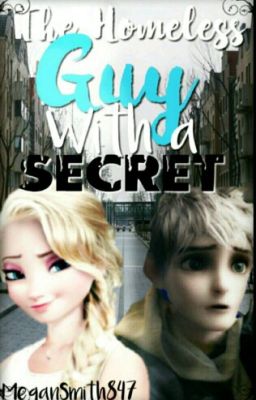 The Homeless Guy With a Secret! (Jelsa) cover