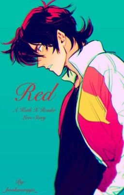 Red: A Keith x Reader Love Story cover