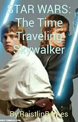 STAR WARS: The Time Traveling Skywalker cover