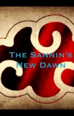 The Sannin's New Dawn by hannahdav