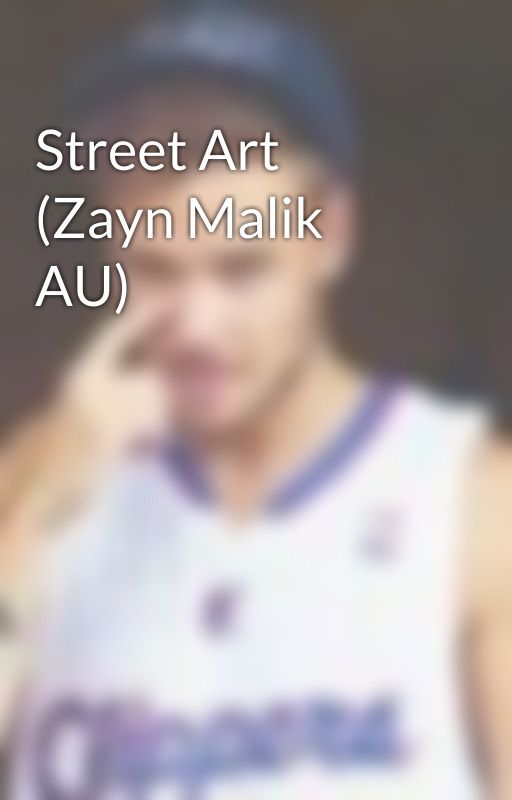 Street Art (Zayn Malik AU) by tomlinpepsi