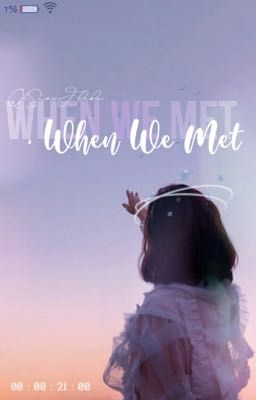 When We Met | C.P♡ cover