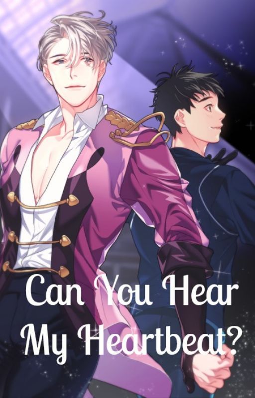 Can You Hear My Heartbeat? | (Victuuri) by warlocksfan