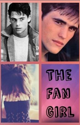 The Fan Girl • Sodapop X Reader X Dally (Completed) cover