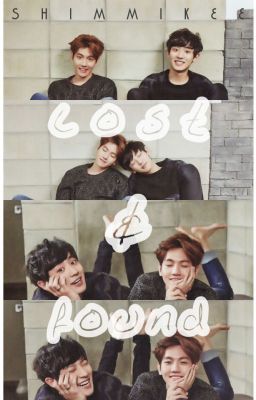 LOST & FOUND (a ChanBaek/BaekYeol novella) cover