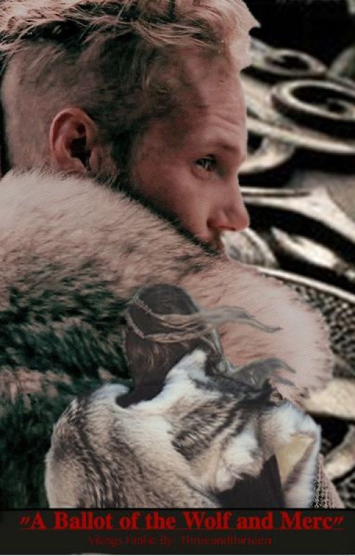 A Ballot of the Wolf and Merc | Ubbe Ragnarsson FanFic by threeandthirteen