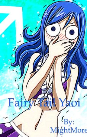 Fairy Tail Yaoi One-Shots by MightMore