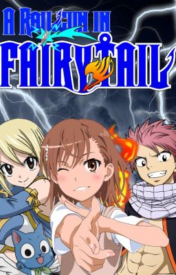 A Railgun in Fairy Tail, Book 1: Shocking Beginnings cover