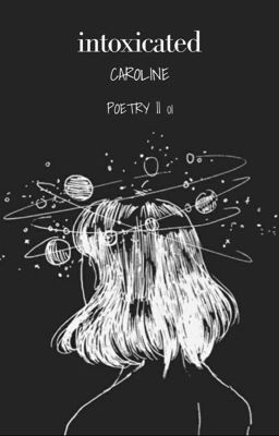 intoxicated // poetry || 01 cover