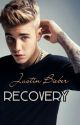 Recovery - Justin Bieber by OnlyJustinsBae