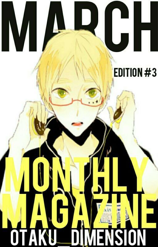 Monthly Magazine #3 by Otaku_Dimension