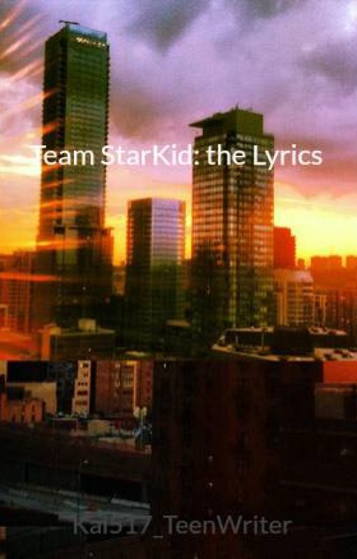 Team StarKid: the Lyrics by TheOfficialKai517