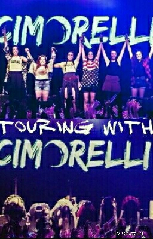 Touring With Cimorelli - Sequel To The Girls Next Door by Shazza99