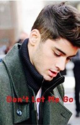 Don't Let Me Go (A One Direction Fanfic) cover