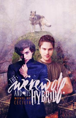 The Werewolf and His Hybrid BoyxBoy COMPLETED cover